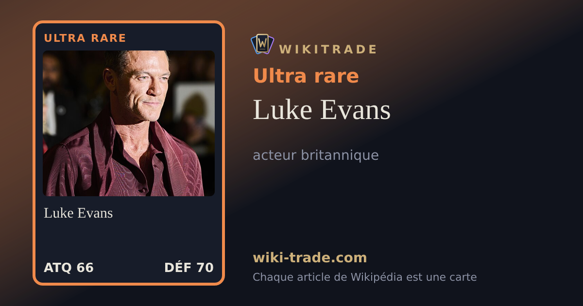 Luke Evans — carte Ultra rare