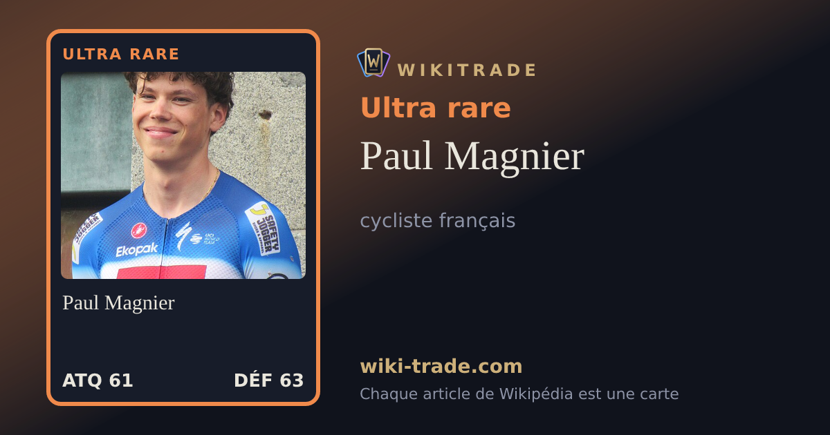 Paul Magnier — carte Ultra rare