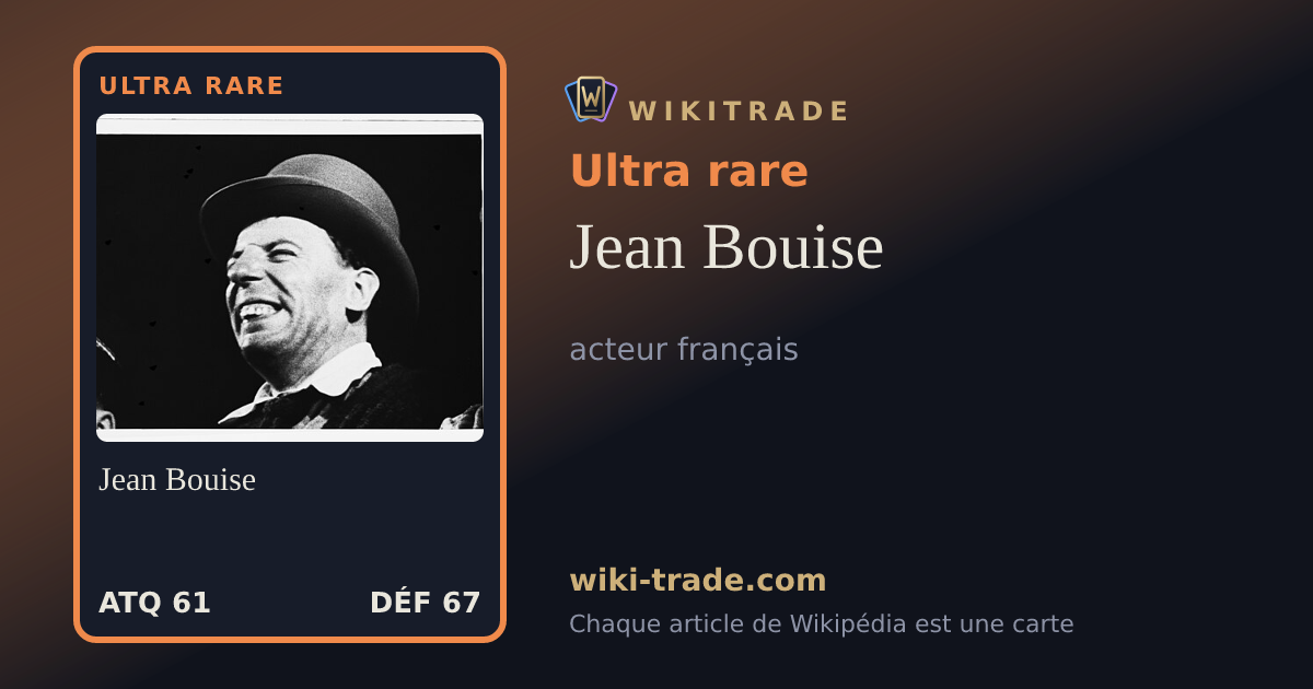 Jean Bouise — carte Ultra rare