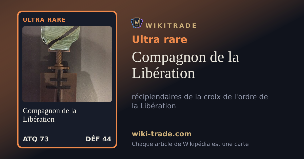 Compagnon de la Libération — carte Ultra rare