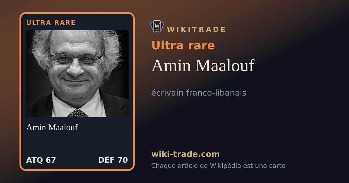 Amin Maalouf — carte Ultra rare