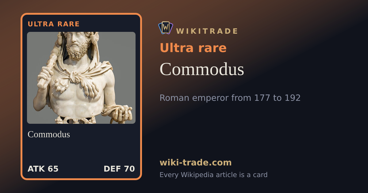 Commodus — Ultra rare card