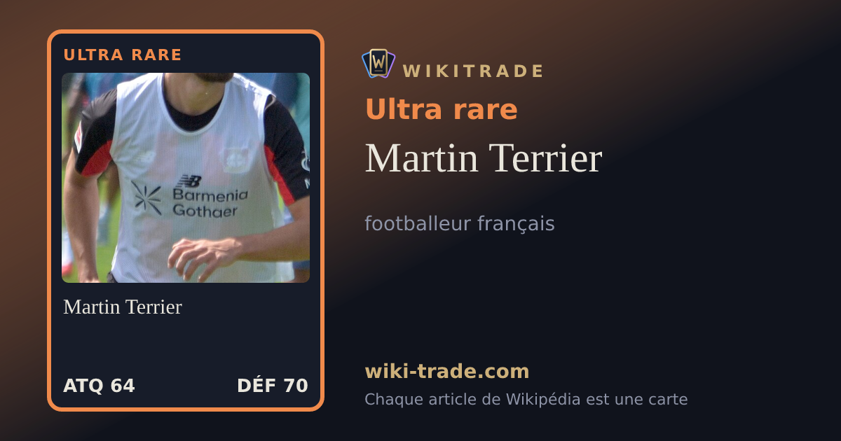 Martin Terrier — carte Ultra rare