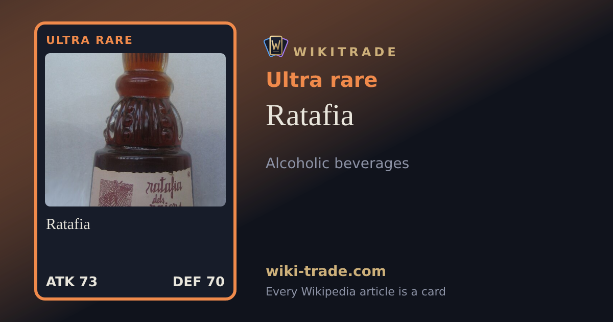 Ratafia — Ultra rare card