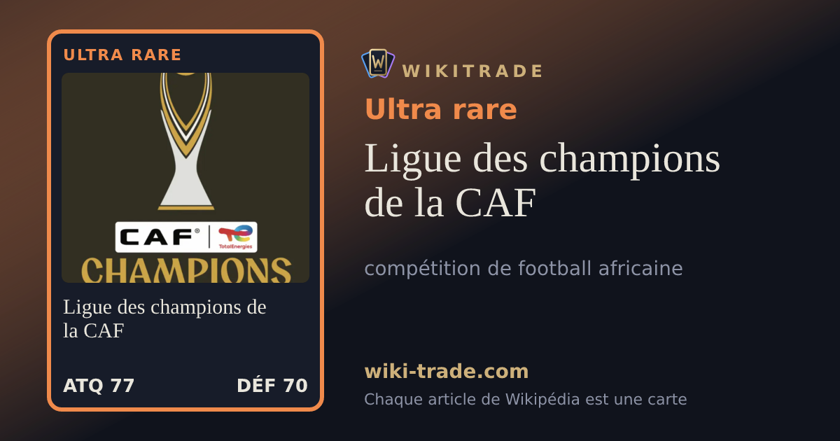 Ligue des champions de la CAF — carte Ultra rare