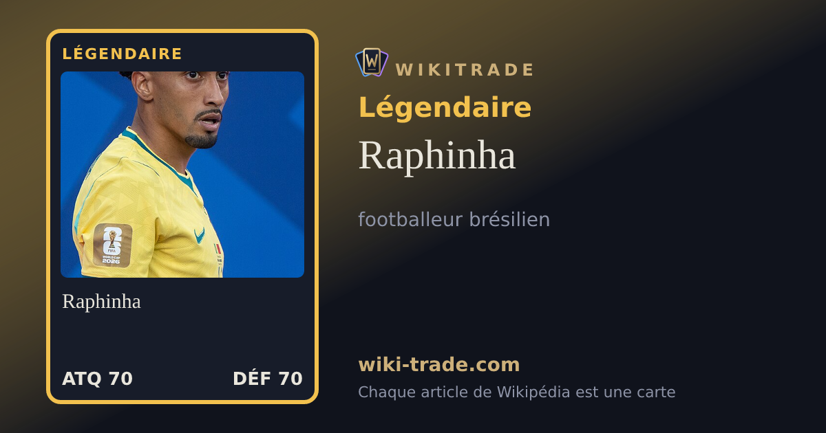 Raphinha — carte Légendaire