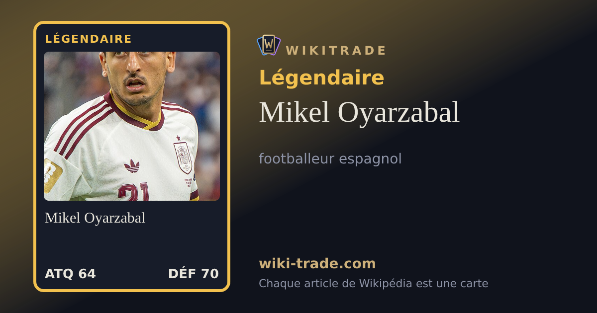 Mikel Oyarzabal — carte Légendaire