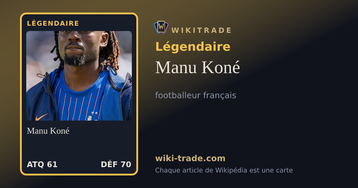 Manu Koné — carte Légendaire