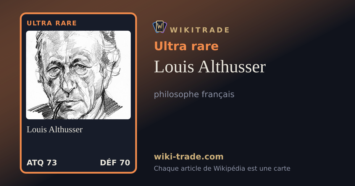 Louis Althusser — carte Ultra rare