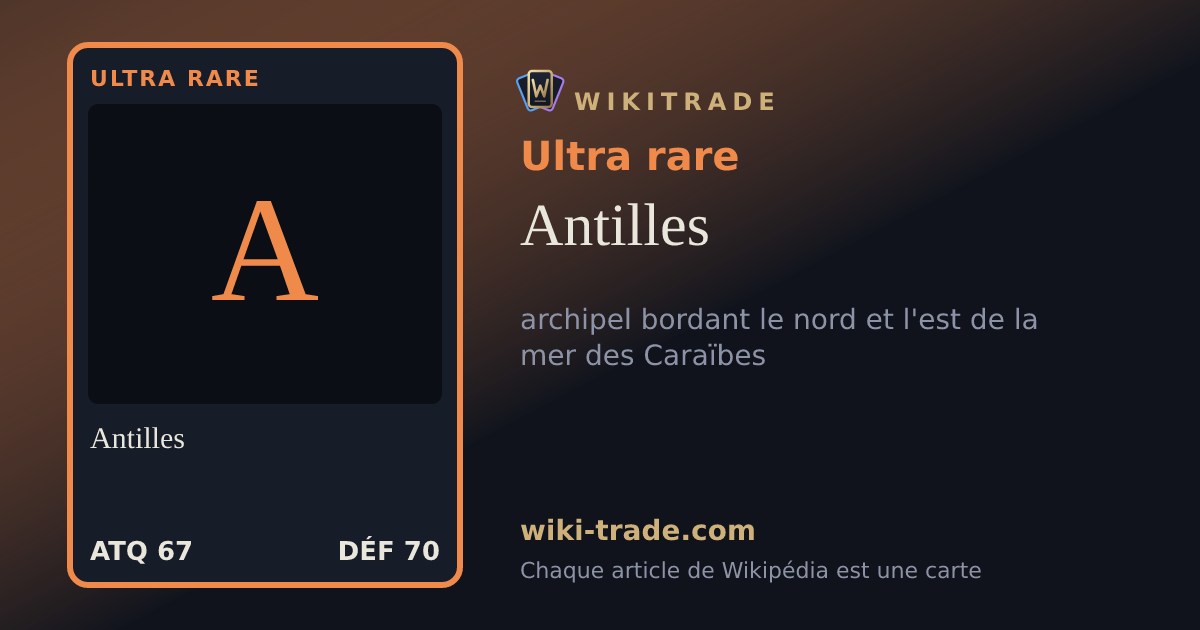 Antilles — carte Ultra rare