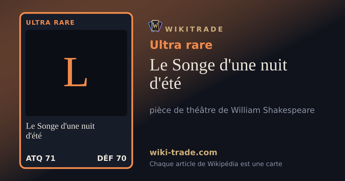Le Songe d'une nuit d'été — carte Ultra rare