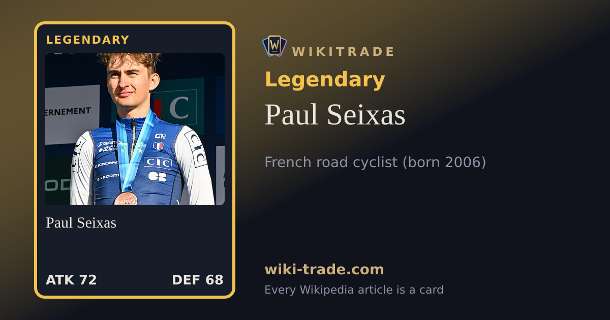 Paul Seixas — Legendary card