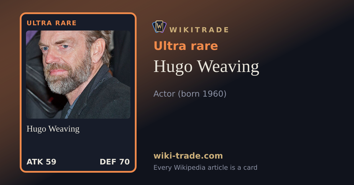 Hugo Weaving — Ultra rare card