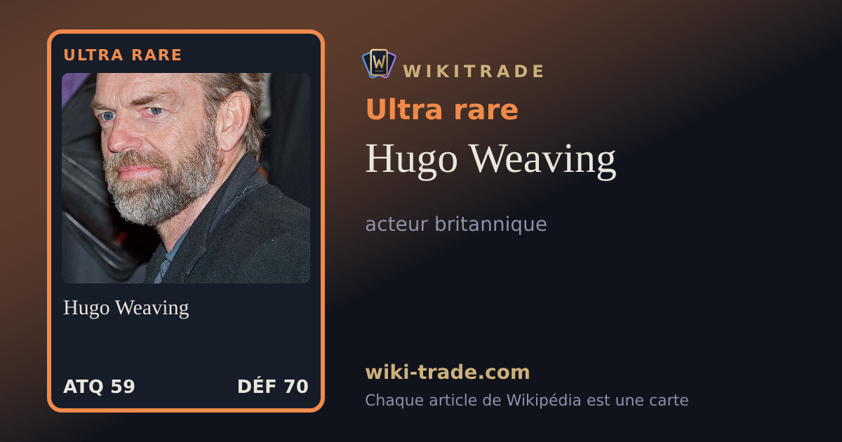 Hugo Weaving — carte Ultra rare