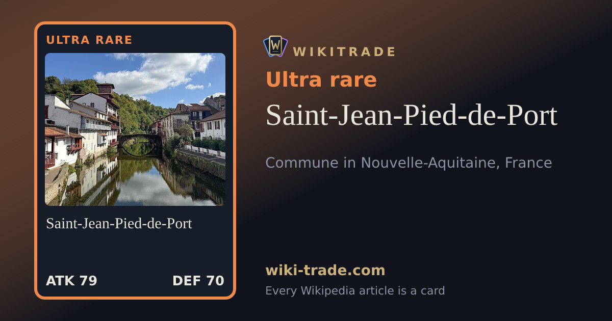 Saint-Jean-Pied-de-Port — Ultra rare card