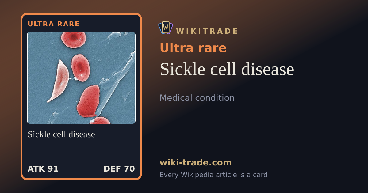 Sickle cell disease — Ultra rare card