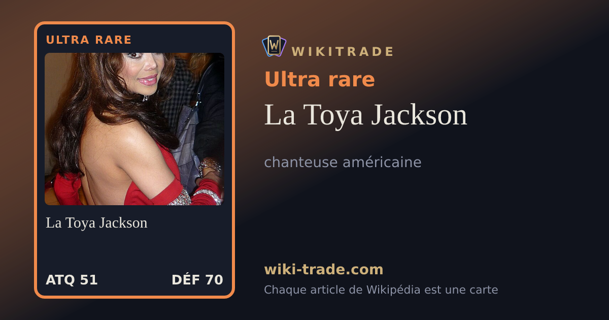La Toya Jackson — carte Ultra rare