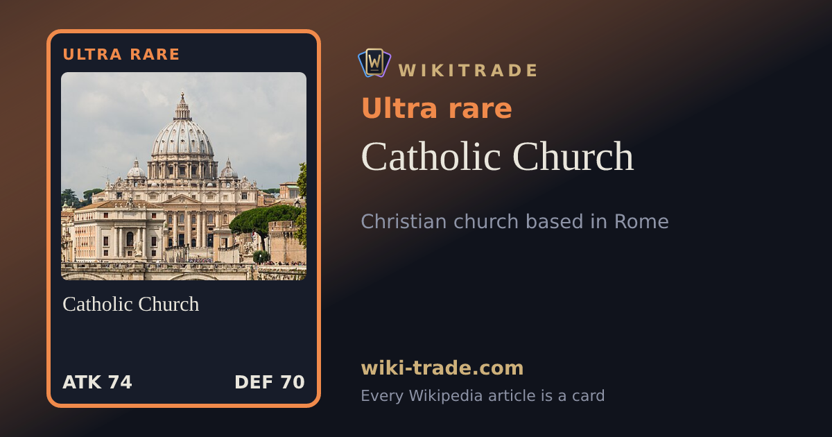 Catholic Church — Ultra rare card