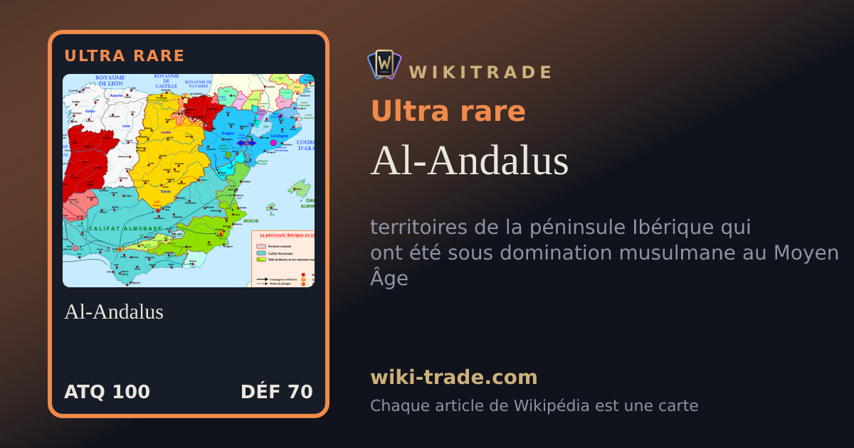 Al-Andalus — carte Ultra rare