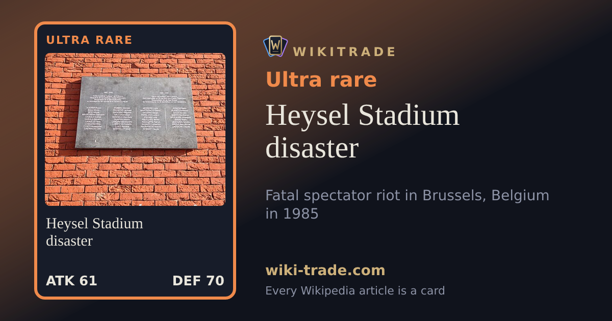 Heysel Stadium disaster — Ultra rare card