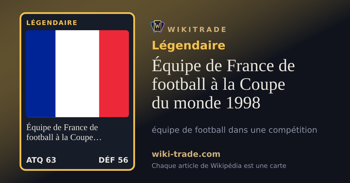 Équipe de France de football à la Coupe du monde 1998 — carte Légendaire