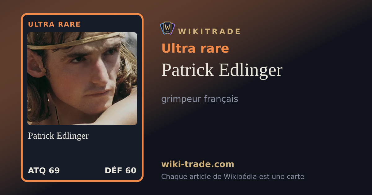Patrick Edlinger — carte Ultra rare