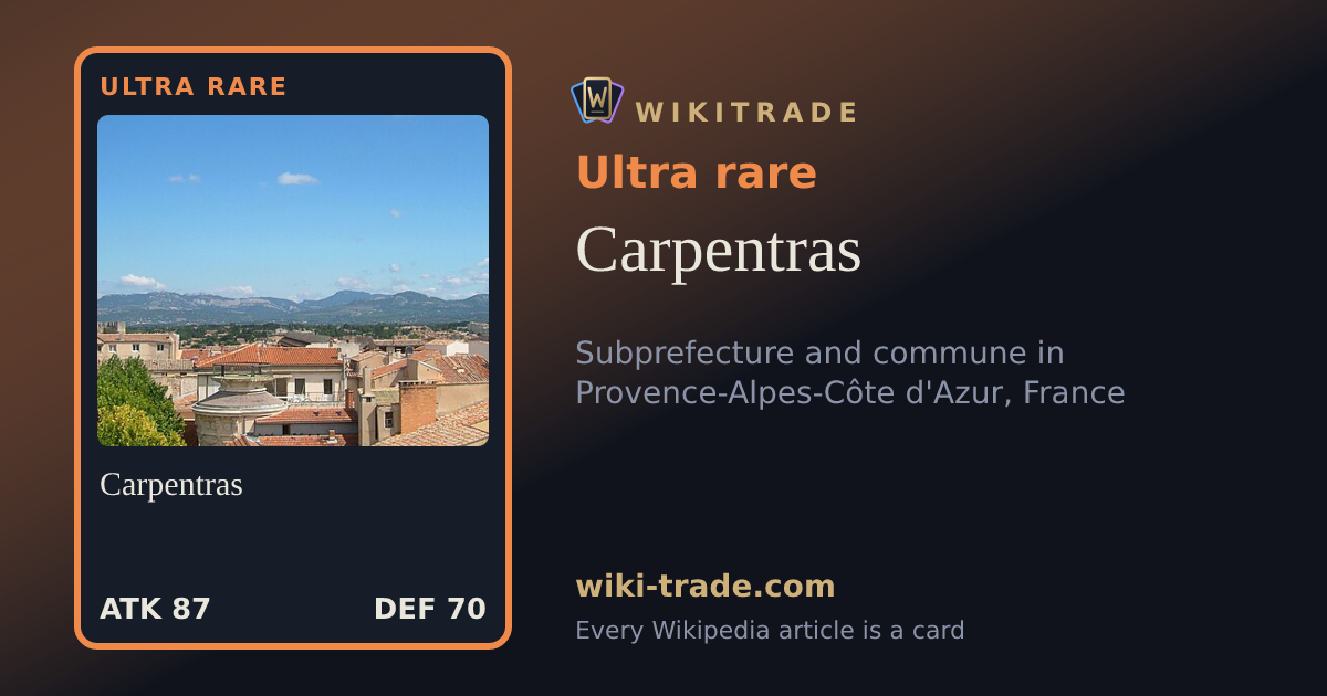 Carpentras — Ultra rare card