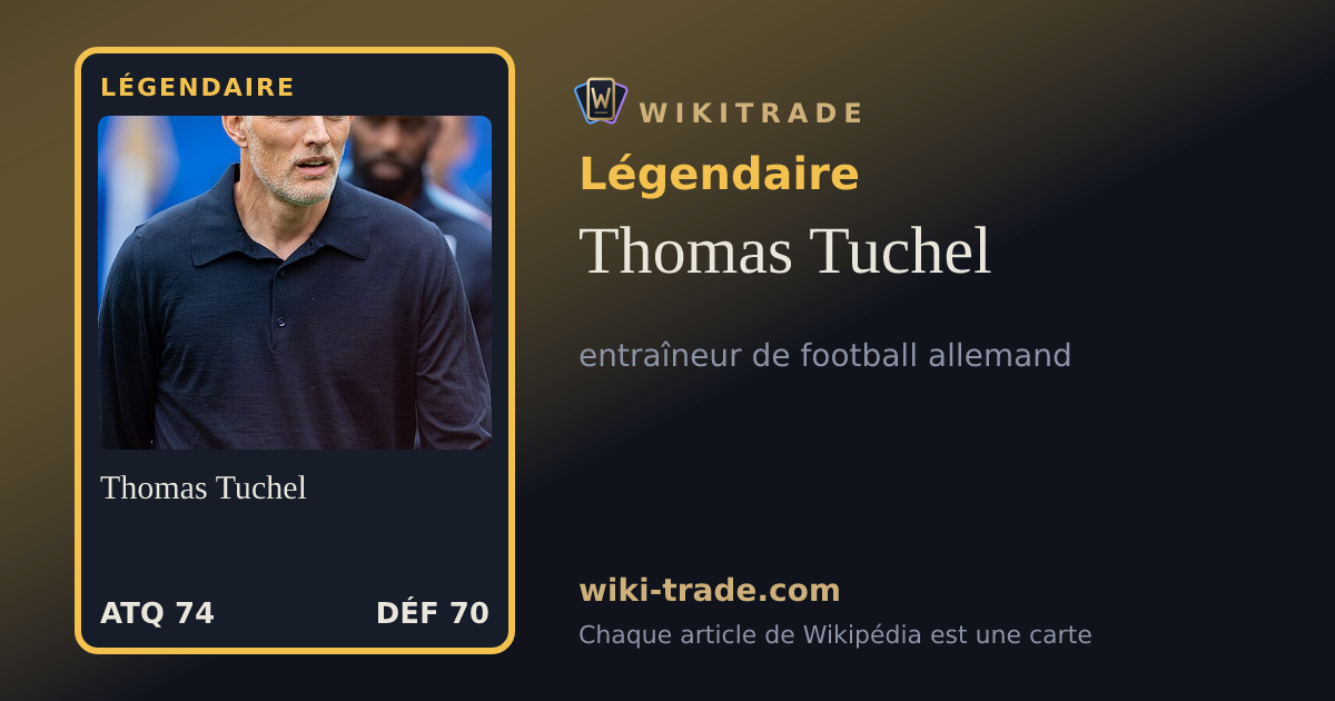 Thomas Tuchel — carte Légendaire