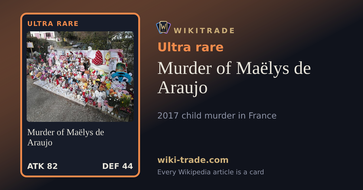 Murder of Maëlys de Araujo — Ultra rare card