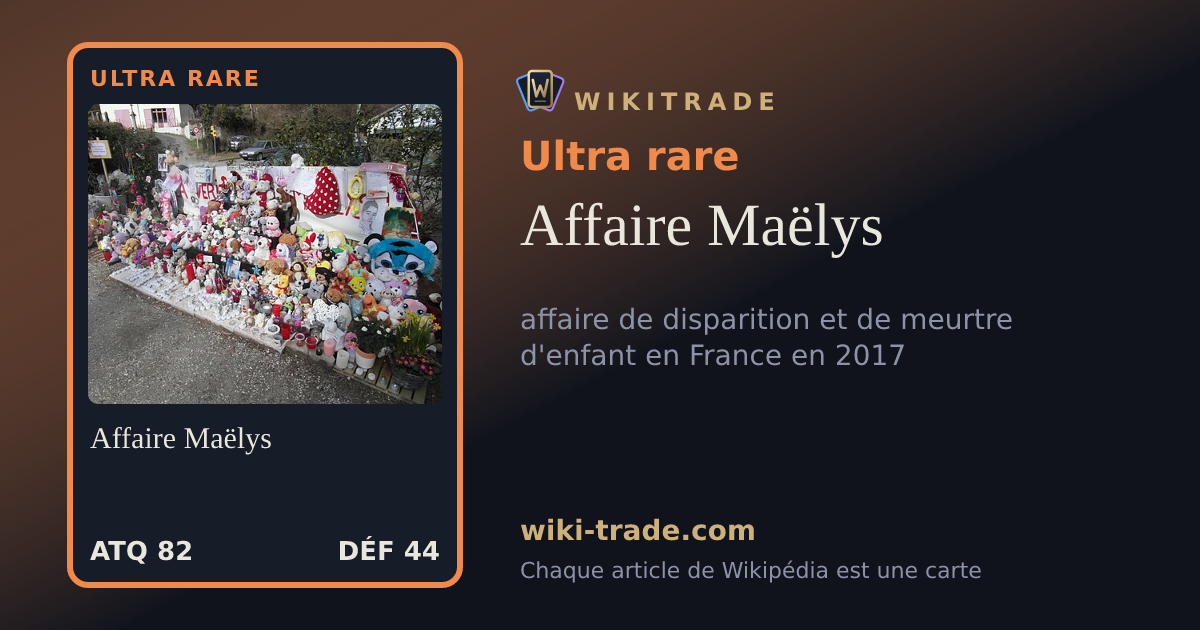Affaire Maëlys — carte Ultra rare