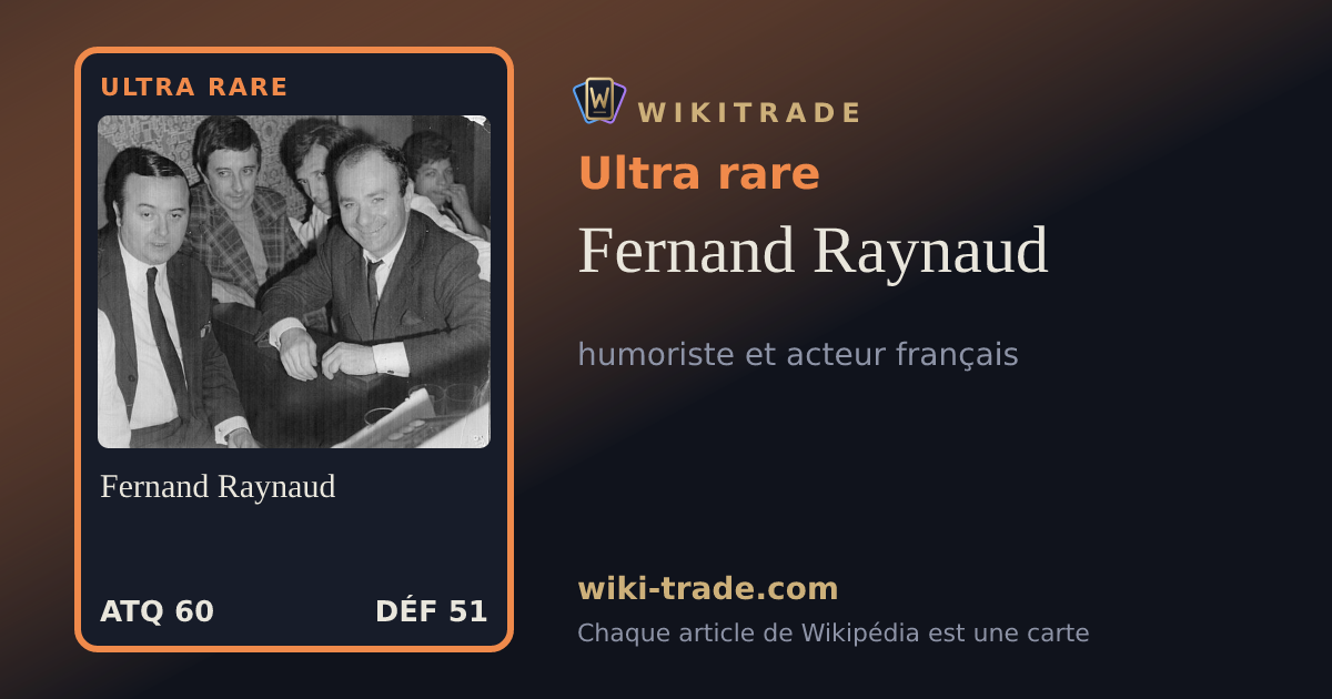 Fernand Raynaud — carte Ultra rare