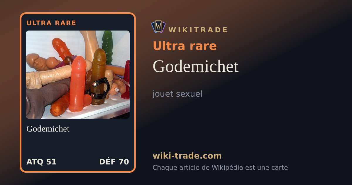 Godemichet — carte Ultra rare