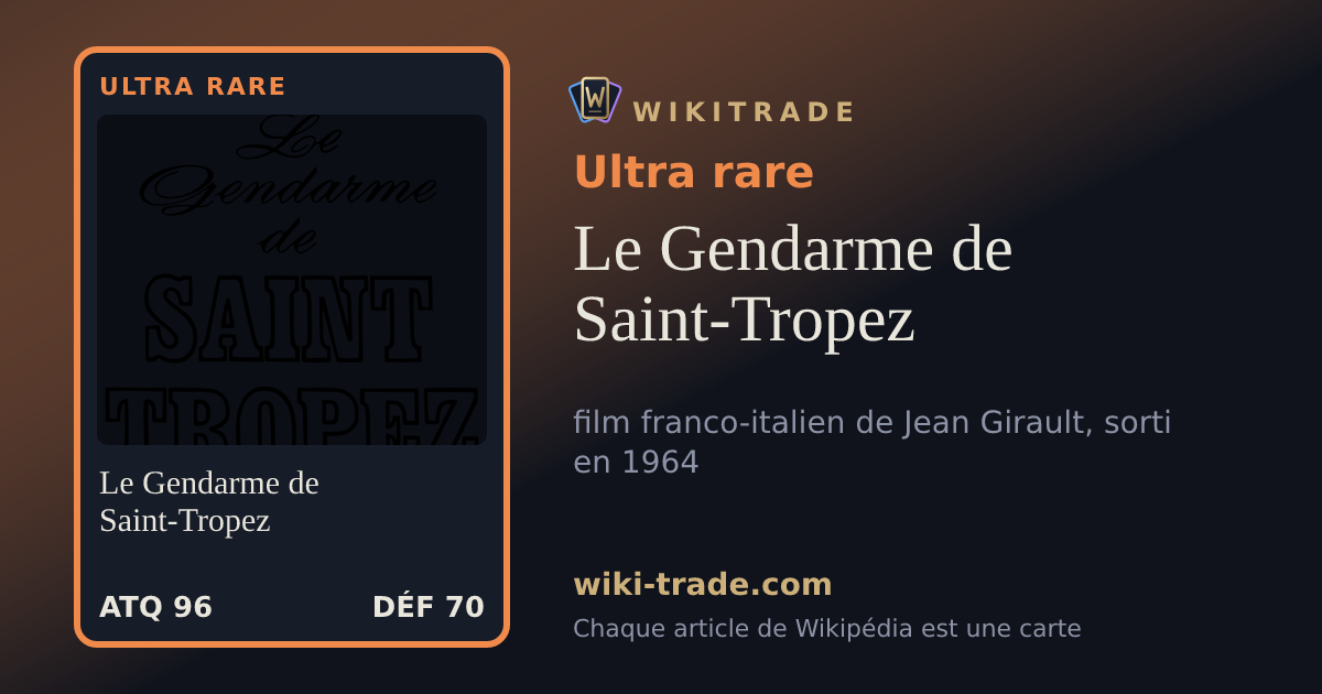 Le Gendarme de Saint-Tropez — carte Ultra rare