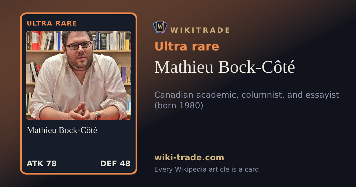 Mathieu Bock-Côté — Ultra rare card