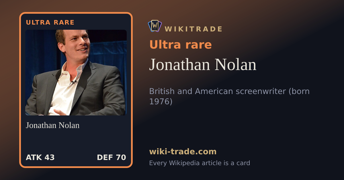 Jonathan Nolan — Ultra rare card