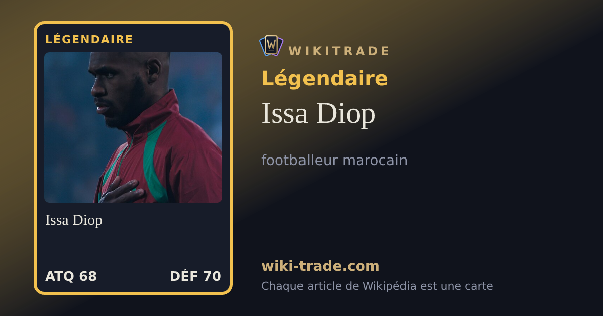 Issa Diop — carte Légendaire