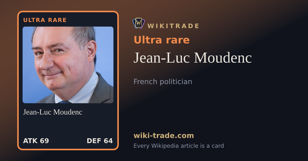 Jean-Luc Moudenc — Ultra rare card