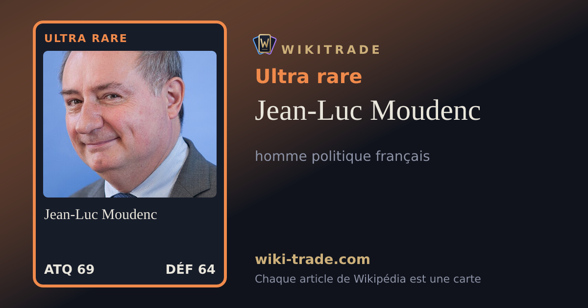 Jean-Luc Moudenc — carte Ultra rare