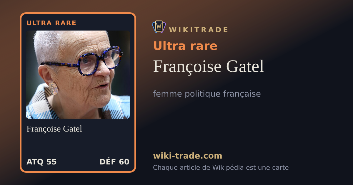 Françoise Gatel — carte Ultra rare
