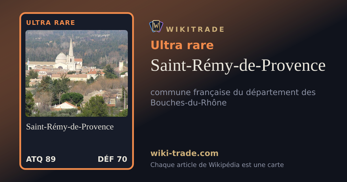Saint-Rémy-de-Provence — carte Ultra rare