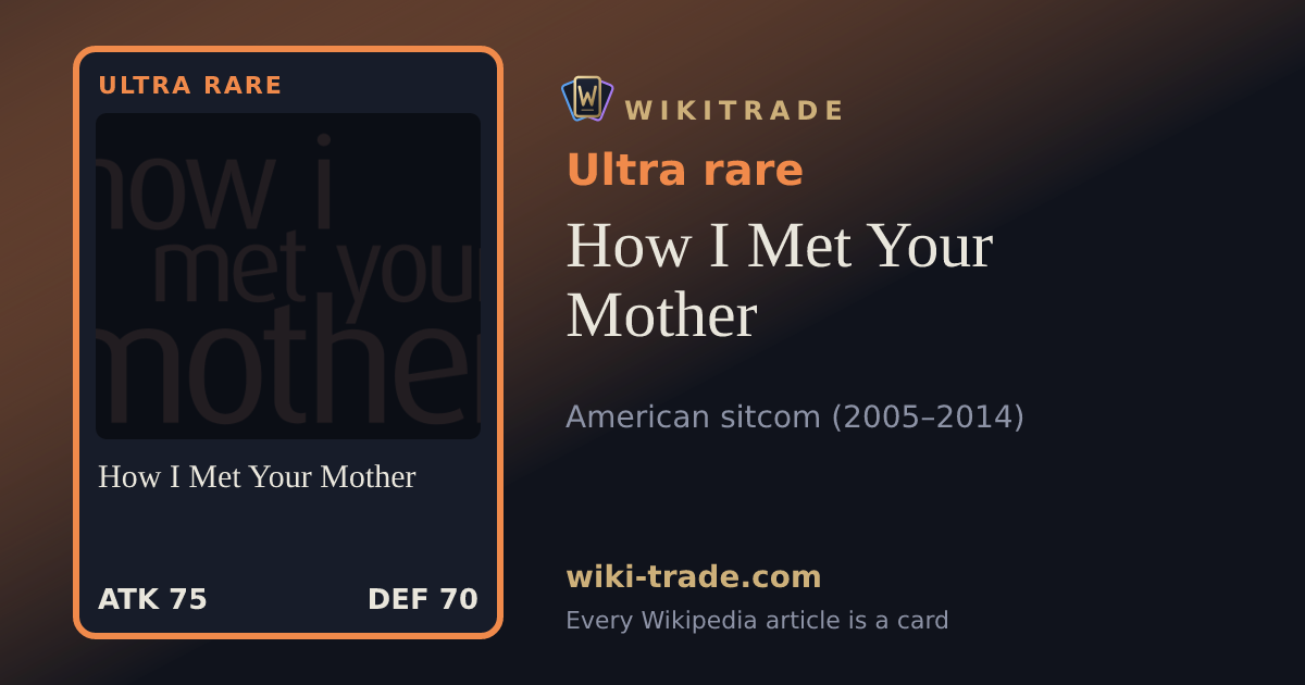 How I Met Your Mother — Ultra rare card