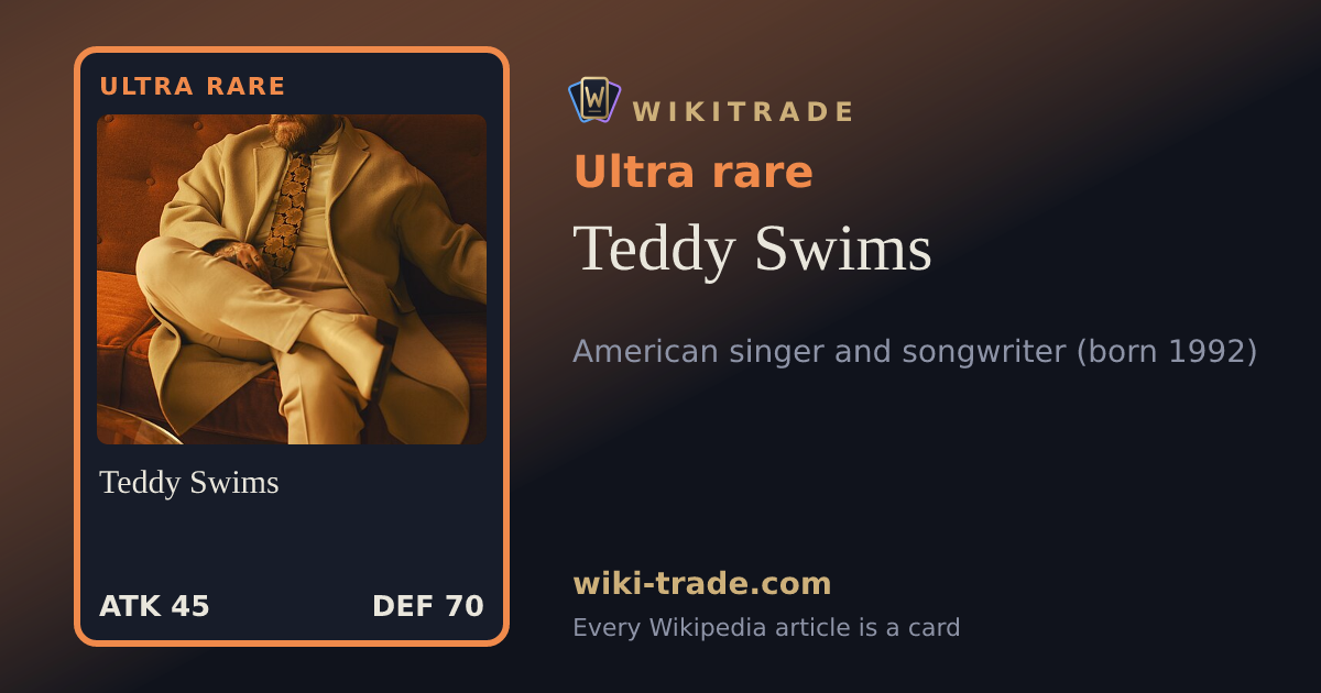 Teddy Swims — Ultra rare card