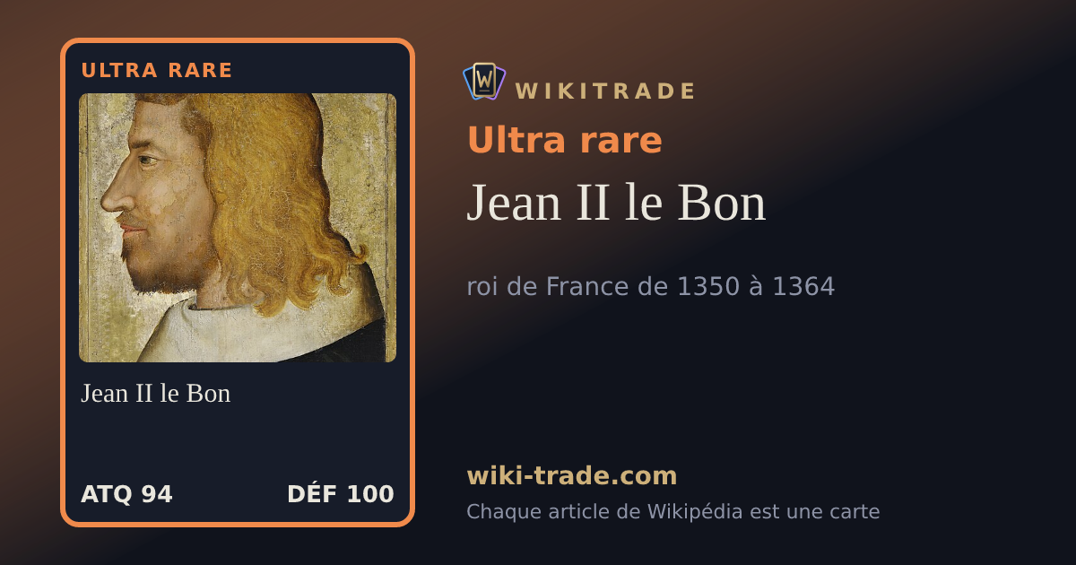 Jean II le Bon — carte Ultra rare