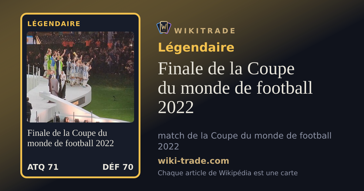 Finale de la Coupe du monde de football 2022 — carte Légendaire