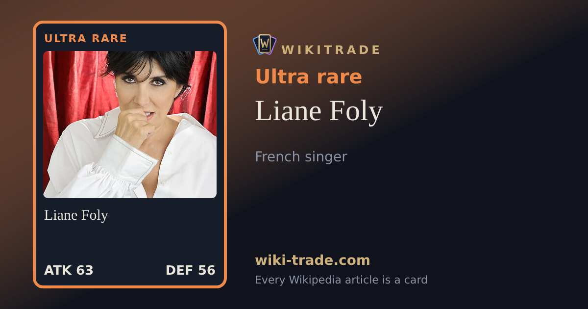 Liane Foly — Ultra rare card
