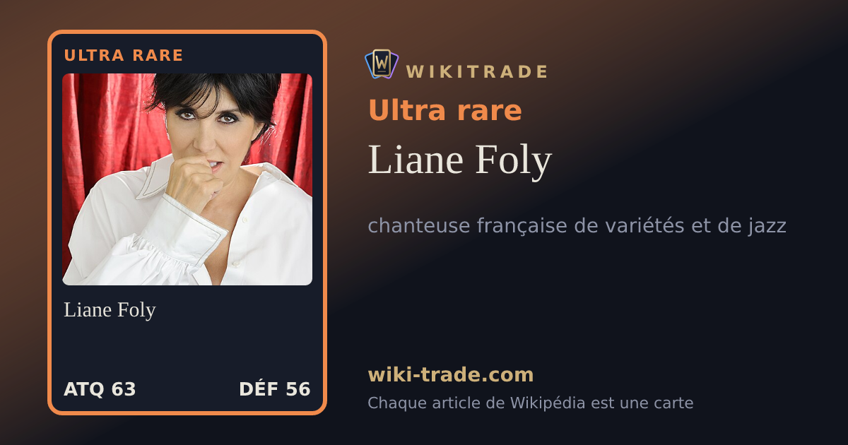 Liane Foly — carte Ultra rare