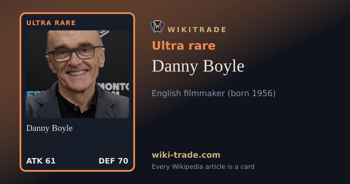 Danny Boyle — Ultra rare card
