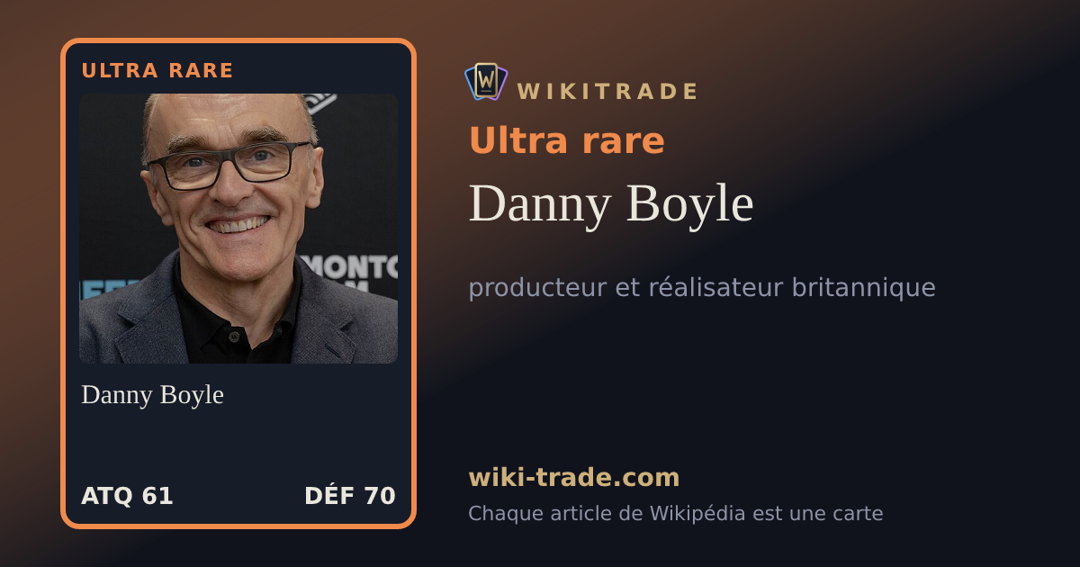 Danny Boyle — carte Ultra rare