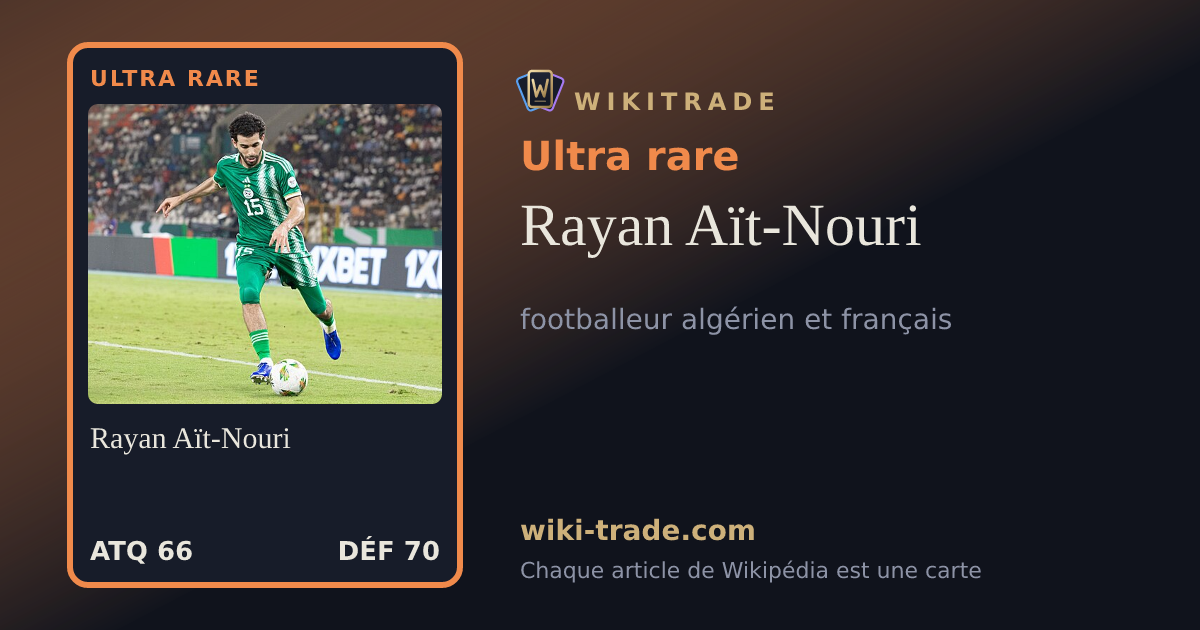 Rayan Aït-Nouri — carte Ultra rare