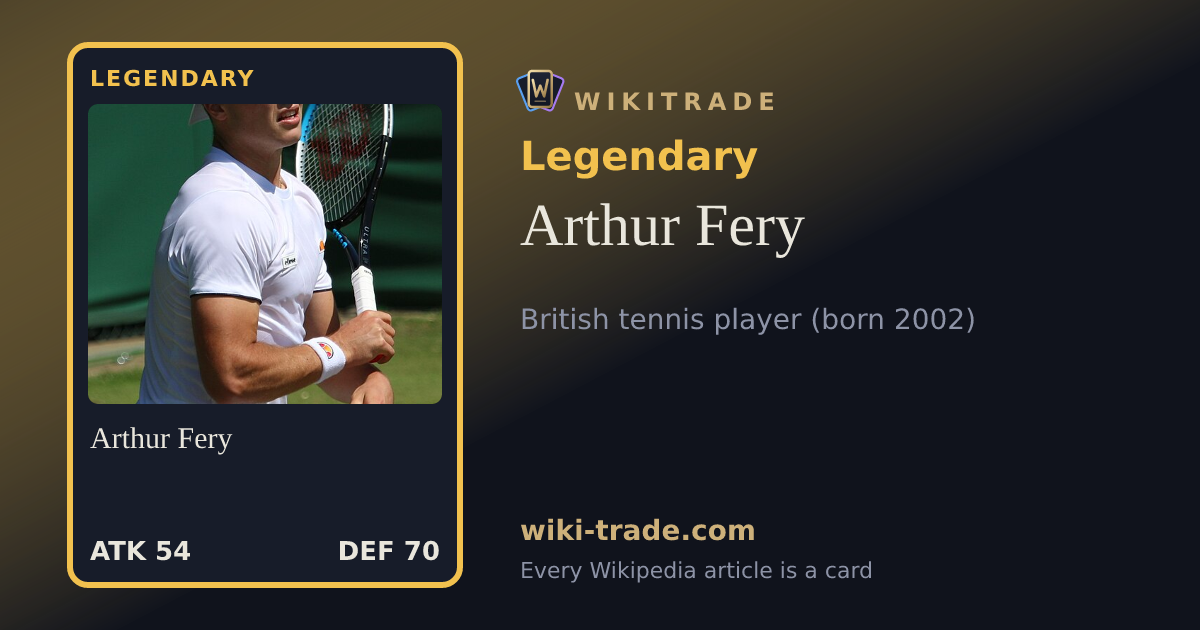 Arthur Fery — Legendary card